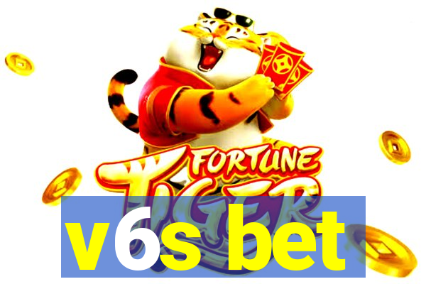 v6s bet